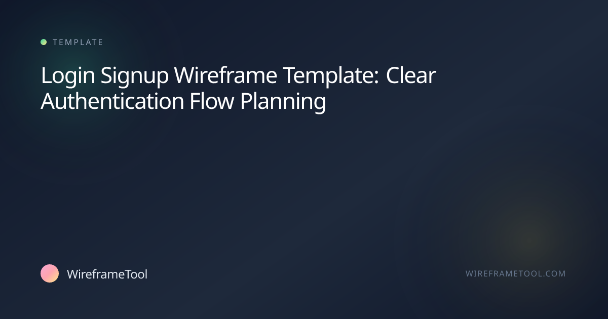 Login Signup Wireframe Template: Clear Authentication Flow Planning ...