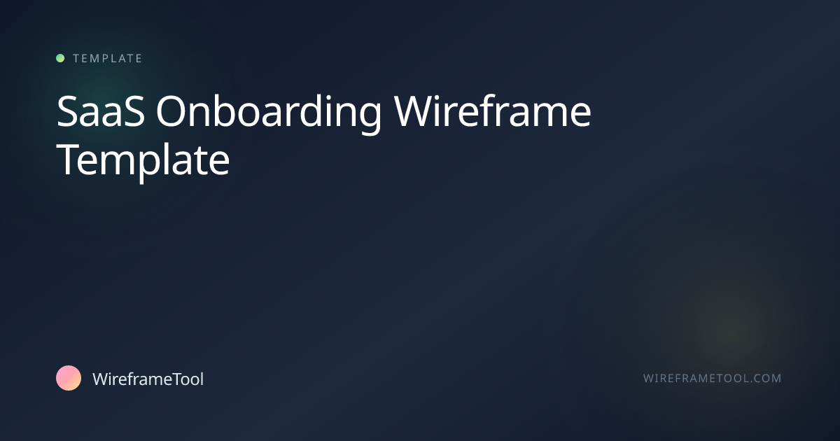 SaaS Onboarding Wireframe Template | WireframeTool